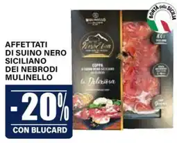 Il Gigante Affettati di Suino Nero Siciliano dei Nebrodi Mulinello offerta