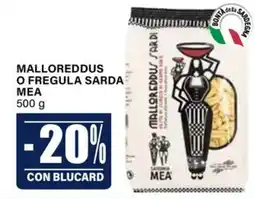 Il Gigante MALLOREDDUS O FREGULA SARDAR MEA offerta