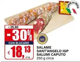Il Gigante Salame Sant'Angelo IGP Salumi Caputo offerta
