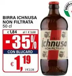 Il Gigante Birra Ichnusa Non Filtrata offerta