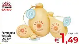 Eurospar Formaggio casizolu LACESA offerta