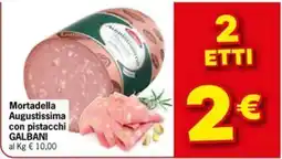 Eurospar Mortadella Augustissima con pistacchi GALBANI offerta