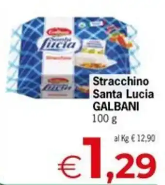 Eurospar Stracchino Santa Lucia GALBANI offerta