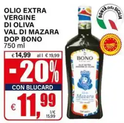 Il Gigante OLIO EXTRA VERGINE DI OLIVA VAL DI MAZARA DOP BONO offerta