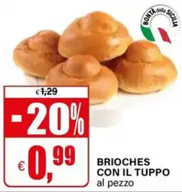 Il Gigante BRIOCHE CON IL TUPPO offerta