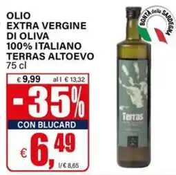 Il Gigante OLIO EXTRA VERGINE DI OLIVA 100% ITALIANO TERRAS ALTOEVO offerta