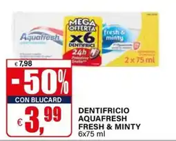 Il Gigante DENTIFRICIO AQUAFRESH FRESH & MINTY offerta