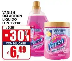 Il Gigante Vanish Oxi Action offerta