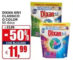 Il Gigante Dixan 4in1 classico o color offerta