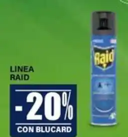 Il Gigante LINEA RAID offerta