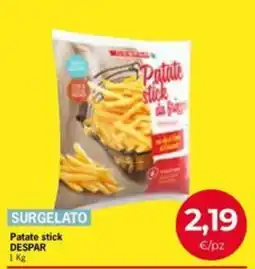 Eurospar Patate stick DESPAR offerta