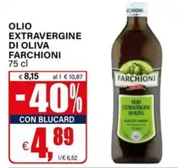 Il Gigante OLIO EXTRAVERGINE DI OLIVA FARCHIONI offerta