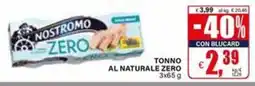Il Gigante NOSTROMO ZERO TONNO AL NATURALE ZERO offerta