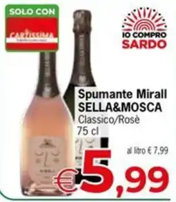 Eurospar Spumante Mirall Sella&Mosca Classico/Rosè offerta