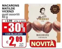 Il Gigante Macarons Matilde Vicenzi offerta