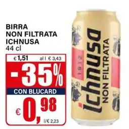 Il Gigante Birra non filtrata Ichnusa offerta