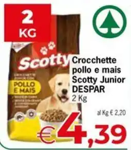 Eurospar Scotty Crocchette pollo e mais Scotty Junior offerta
