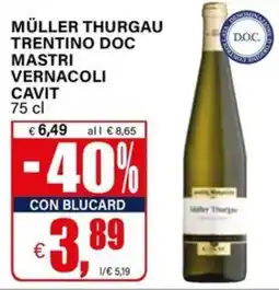 Il Gigante MÜLLER THURGAU TRENTINO DOC MASTRI VERNACOLI CAVIT offerta