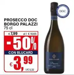 Il Gigante Prosecco DOC Borgo Palazzi offerta