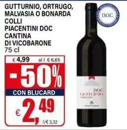 Il Gigante GUTTURNIO, ORTRUGO, MALVASIA O BONARDA COLLI PIACENTINI DOC offerta