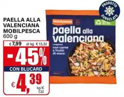 Il Gigante Paella alla valenciana Mobilpesca offerta