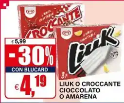 Il Gigante Liuk o Croccante offerta