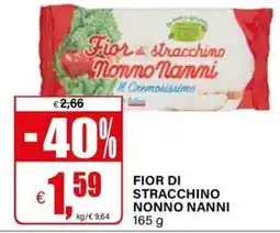 Il Gigante Fior di stracchino Nonno Nanni offerta