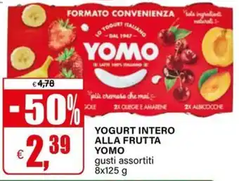 Il Gigante YOGURT INTERO ALLA FRUTTA YOMO offerta