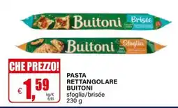 Il Gigante PASTA RETTANGOLARE BUITONI sfoglia/brisée offerta