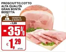 Il Gigante Prosciutto Cotto Beretta offerta