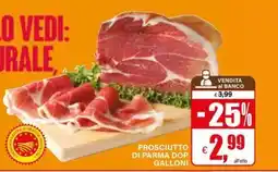 Il Gigante Prosciutto di Parma DOP Galloni offerta