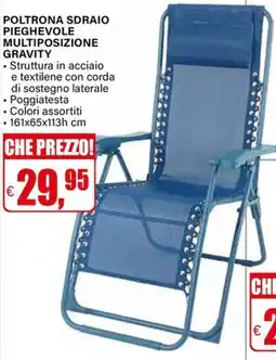 Il Gigante POLTRONA SDRAIO PIEGHEVOLE MULTIPOSIZIONE GRAVITY offerta