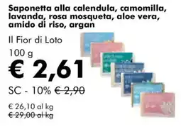 NaturaSì Saponetta alla calendula, camomilla, lavanda, rosa mosqueta, aloe vera, amido di riso, argan Il Fior di Loto offerta