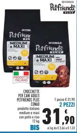 Conad Crocchette per cani adulti Petfriends Plus Conad medium e maxi offerta
