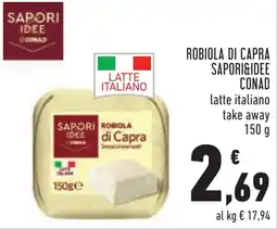 Conad ROBIOLA di Capra SAPORI&IDEE offerta