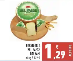 Conad Formaggio Bel Paese Galbani offerta