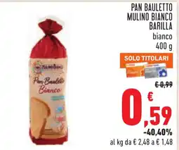 Conad Pan Bauletto Bianco Mulino Bianco Barilla offerta