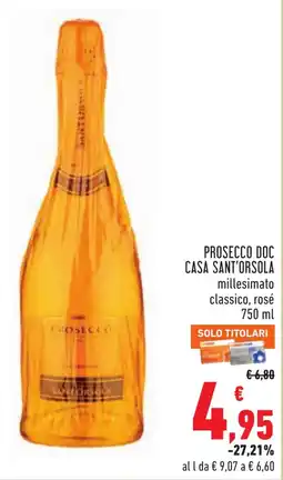 Conad Prosecco DOC Casa Sant'Orsola millesimato classico, rosé offerta