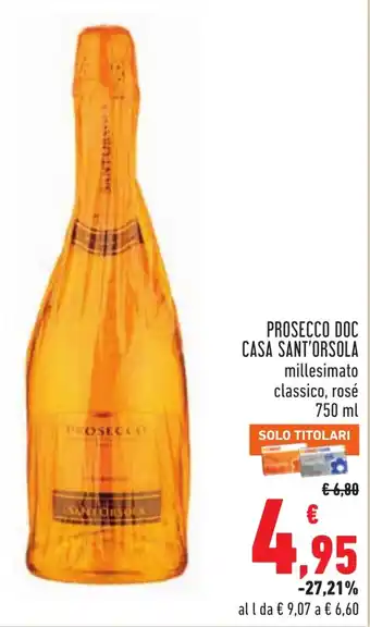 Conad Prosecco DOC Casa Sant'Orsola millesimato classico, rosé offerta