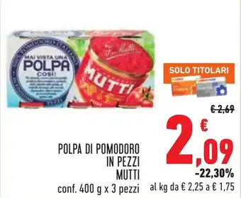 Conad POLPA DI POMODORO IN PEZZI MUTTI offerta