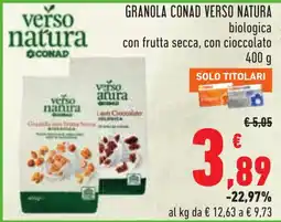 Conad Granola CONAD Verso Natura biologica con frutta secca, con cioccolato offerta