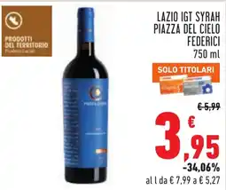 Conad Lazio IGT Syrah Piazza del Cielo Federici offerta