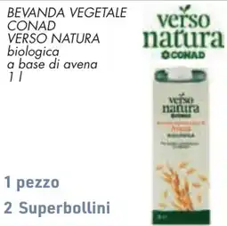 Conad Beveranda vegetale Verso Natura biologica a base di avena offerta