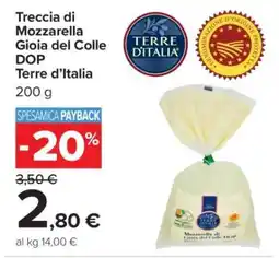 Carrefour Treccia di Mozzarella Gioia del Colle DOP Terre d’Italia offerta