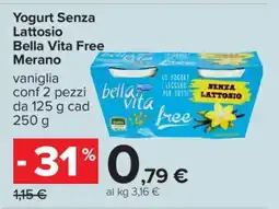Carrefour Yogurt Senza Lattosio Bella Vita Free Merano offerta