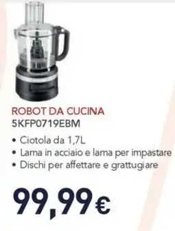 Unieuro ROBOT DA CUCINA 5KFP0719EBM offerta