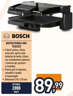 Unieuro BOSCH BISTECCHIERA 3IN1 offerta
