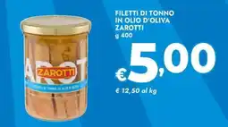 Bennet Filetti di tonno in olio d'oliva Zarotti offerta
