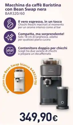 Unieuro Macchina da caffè Baristina con Bean Swap nera offerta