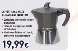 Unieuro Caffettiera 3 tazze Ultra Class Induction Tognana offerta